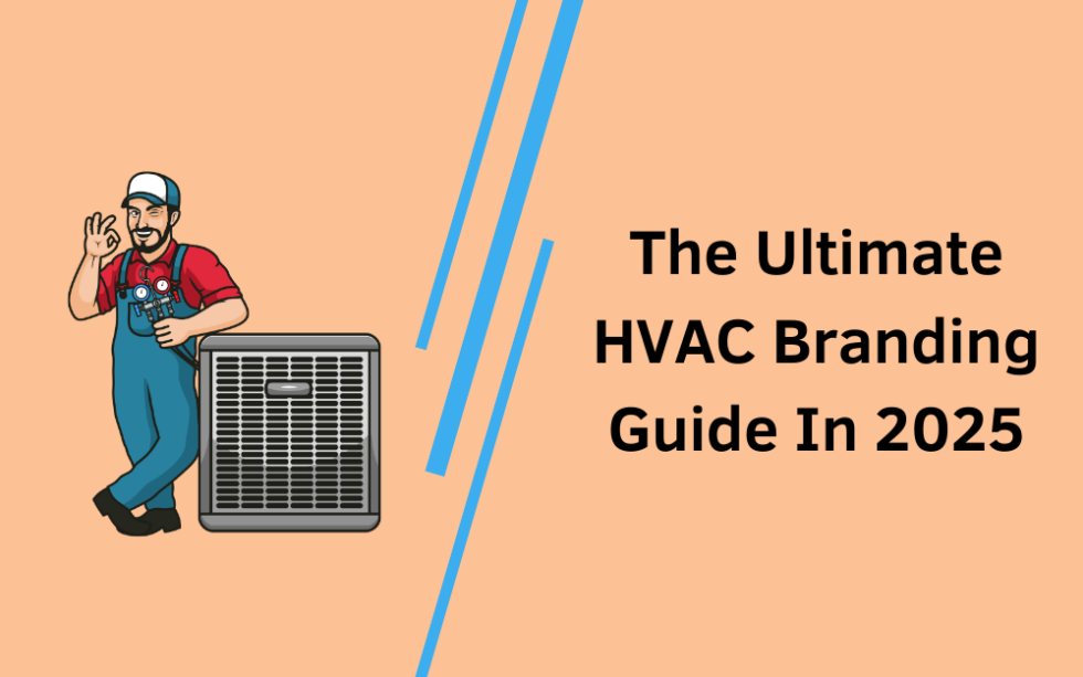 The Ultimate HVAC Branding Guide In 2025