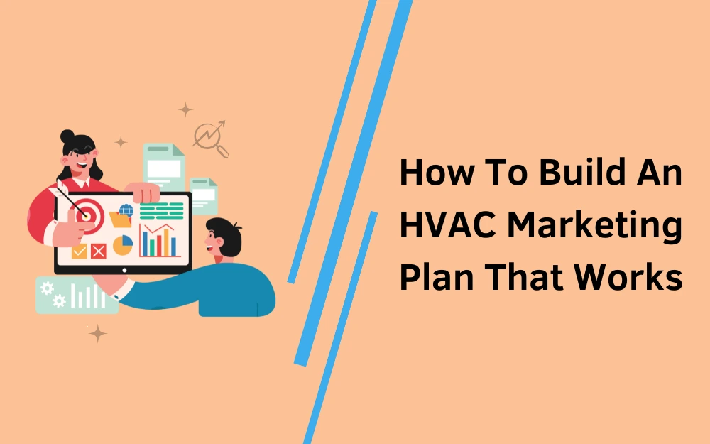 How To Build An HVAC Marketing Plan