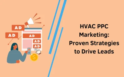 HVAC PPC Marketing: Proven Strategies to Drive Leads